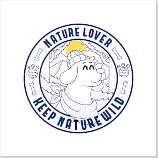 Nature Lover : Keep Nature Wild Posters and Art